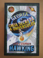 Stephen W. Hawking, Lucy Hawking - George si cheia secreta a universului