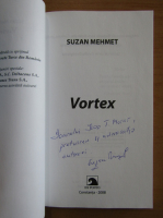 Suzan Mehmet - Vortex (cu autograful autorului)