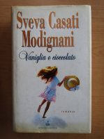 Sveva Casati Modignani - Vaniglia e cioccolato
