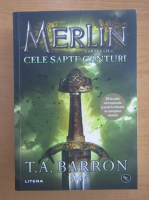 T. A. Barron - Merlin, volumul 2. Cele sapte canturi