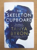Tanya Byron - The Skeleton Cupboard