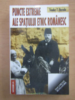 Teodor T. Burada - Puncte extreme ale spatiului etnic romanesc