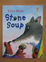 Tony Ross - Stone Soup