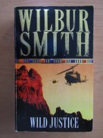 Wilbur Smith - Wild Justice