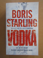 Anticariat: Boris Starling - Vodka