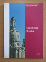 Church Guide. Frauenkirche Dresden