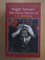 E. F. Benson - Night Terrors. The Ghost Stories