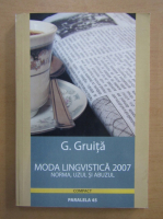 G. Gruita - Moda lingvistica 2007