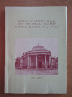 Institutul de Medicina Legala Prof. Mina Minovici Bucuresti in pragul unui secol de activitate