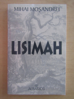 Mihai Mosandrei - Lisimah