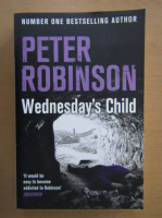 Anticariat: Peter Robinson - Wednesday's Child