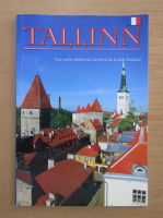Tallinn. Ghid de calatorie