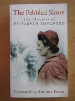 The Pebbled Shore. The Memoirs of Elizabeth Longford