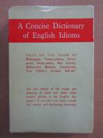 William Freeman - A Concise Dictionary of English Idioms