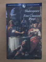 William Shakespeare - Five Classical Plays