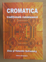 Zina Sofransky - Cromatica traditionala romaneasca