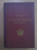A. L. Ivela - Dictionar muzical ilustrat