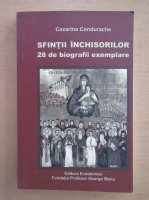 Cezarina Condurache - Sfintii Inchisorilor