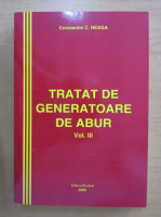 Constantin Neaga - Tratat de generatoare de abur (volumul 3)