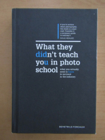 Demetrius Fordham - What they didn't teach you in photo school