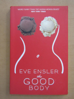 Eve Ensler - The Good Body