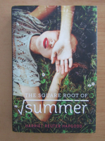 Harriet Reuter Hapgood - The Square Root of Summer