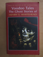 Henry S. Whitehead - Voodoo Tales. The Ghost Stories