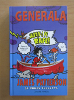 Anticariat: James Patterson - Generala. Salvati-l pe Rafe!