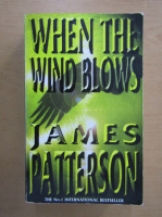 Anticariat: James Patterson - When the Wind Blows