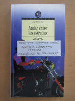 Jose Maria Bea - Andar entre las estrellas