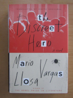 Mario Vargas Llosa - The Discreet Hero