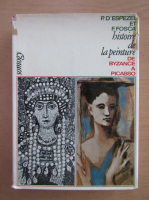 Pierre D Espezel - Histoire de la peinture de byzance a Picasso