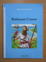 Robinson Crusoe. Workbook. Level 3