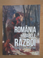 Romania in Marele Razboi (editie bilingva)