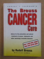 Rudolf Breuss - Cancer leukaemia. The Breuss Cancer Cure