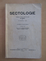 Sectologie. Combaterea sectelor din romania si istoricul lor (1929)