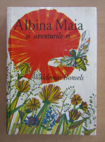 Waldemar Bonsels - Albina Maia si aventurile ei