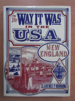 Clarence P. Hornung - The Way it Was in the U.S.A. : In New England