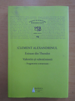 Clement Alexandrinul - PSB 19. Extrase din Theodot