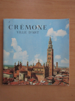 Cremone. Ville d'art