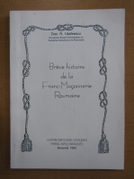 Dan A. Lazarescu - Breve histoire de la Franc-Maconnerie Roumaine