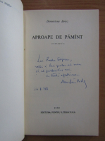 Demostene Botez - Aproape de pamant (cu autograful autorului)