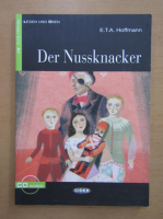 E. T. A. Hoffmann - Der Nussknacker