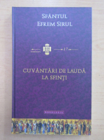 Efrem Sirul - Cuvantari de lauda la sfinti