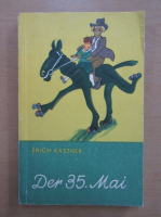 Erich Kastner - Der 35. Mai 