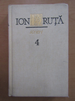 Anticariat: Ion Druta - Scrieri (volumul 4)