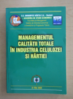 Managementul calitatii totale in industria celulozei si hartiei