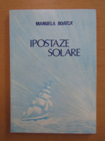 Anticariat: Manuela Boatca - Ipostaze solare