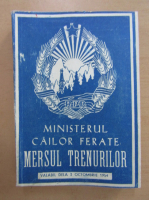 Mersul trenurilor. Editia I-a de iarna 1954