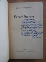 Paul Georgescu - Pareri literare (cu autograful autorului)